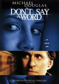 Don’t Say a Word (2001) ล่าเลขอำมหิต…ห้ามบอกเด็ดขาด