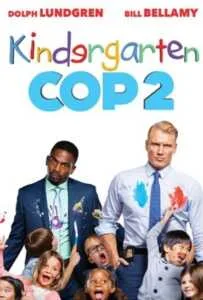 Kindergarten Cop 2 (2016) ตำรวจเหล็ก ปราบเด็กแสบ 2