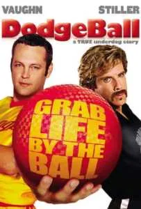 Dodgeball: A True Underdog Story (2004) ดอจบอล เกมส์บอลสลาตัน กับ ทีมจ๋อยมหัศจรรย์