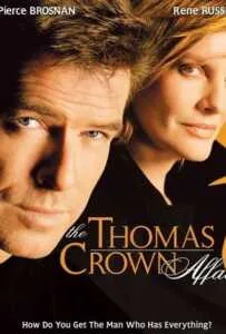 The Thomas Crown Affair (1999) เกมรักหักเหลี่ยมจารกรรม