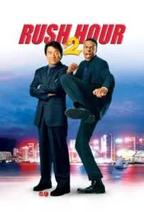 Rush Hour 2 (2001) คู่ใหญ่ฟัดเต็มสปีด ภาค 2