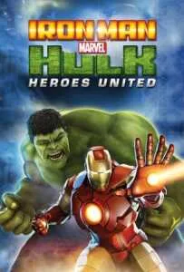 Iron Man & Hulk: Heroes United (2013) ไอร่อนแมน แอนด์ ฮัลค์ ฮีโร่ส์ ยูไนเต็ด