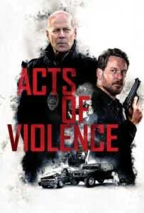 Acts of Violence (2018)