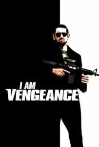 I Am Vengeance (2018)