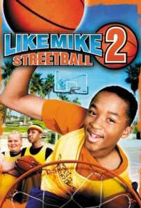 Like Mike 2 Streetball (2006) 喙€喔堗箟喔侧斧喔權腹喔炧弗喔编竾喙勦浮喔勦箤 2