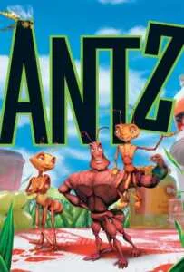 Antz (1998) เปิดโลกใบใหญ่ของนายมด