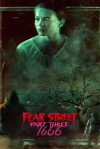 Fear Street Part Three: 1666 (2021) ถนนอาถรรพ์ 3: 1666