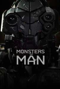 Monsters of Man (2020) จักรกลพันธุ์เหี้ยม