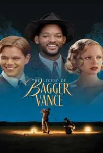 The Legend of Bagger Vance (2000) ตำนานผู้ชายทะยานฝัน