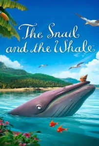 The Snail and the Whale (2019) หอยทากกับวาฬ