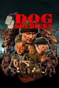 Dog Soldiers (2002) กัดไม่เหลือซาก