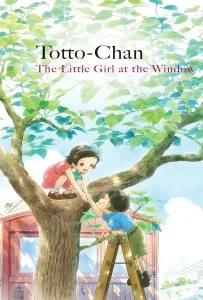 Totto chan The Little Girl at the Window (2023) โต๊ะโตะจัง เด็กหญิงข้างหน้าต่าง