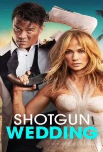 Shotgun Wedding (2022) ฝ่าวิวาห์ระห่ำ